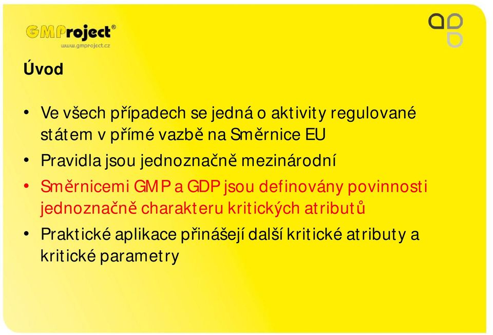 a GDP jsou definovány povinnosti jednoznačně charakteru kritických