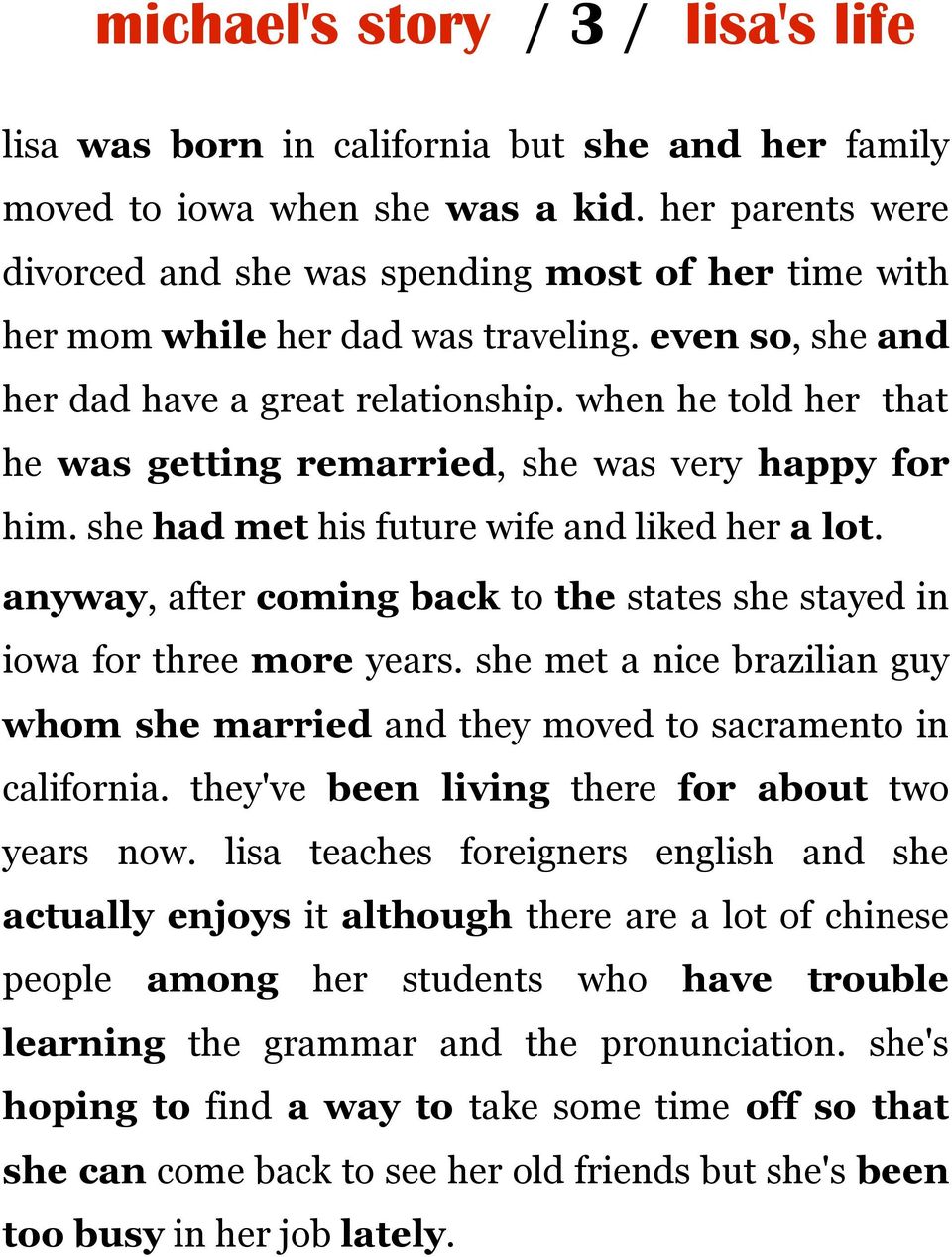 when he told her that he was getting remarried, she was very happy for him. she had met his future wife and liked her a lot.