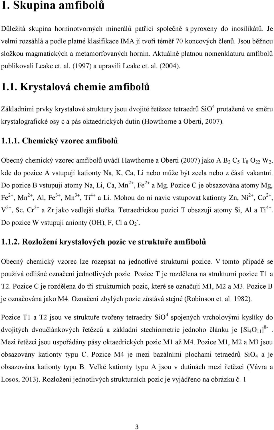 97) a upravili Leake et. al. (2004). 1.