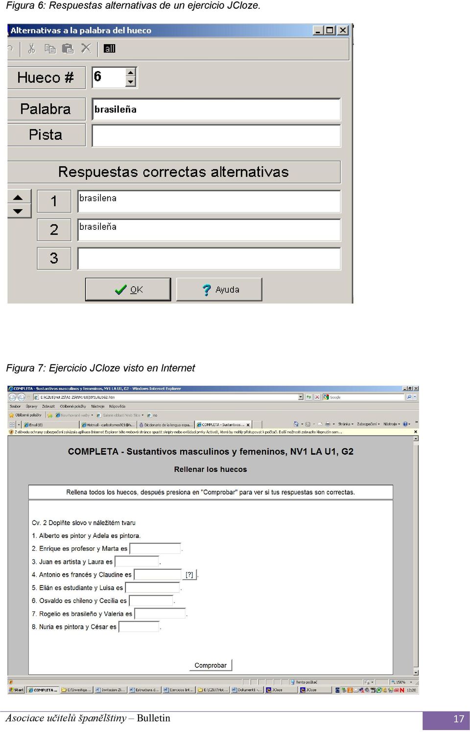 Figura 7: Ejercicio JCloze visto en