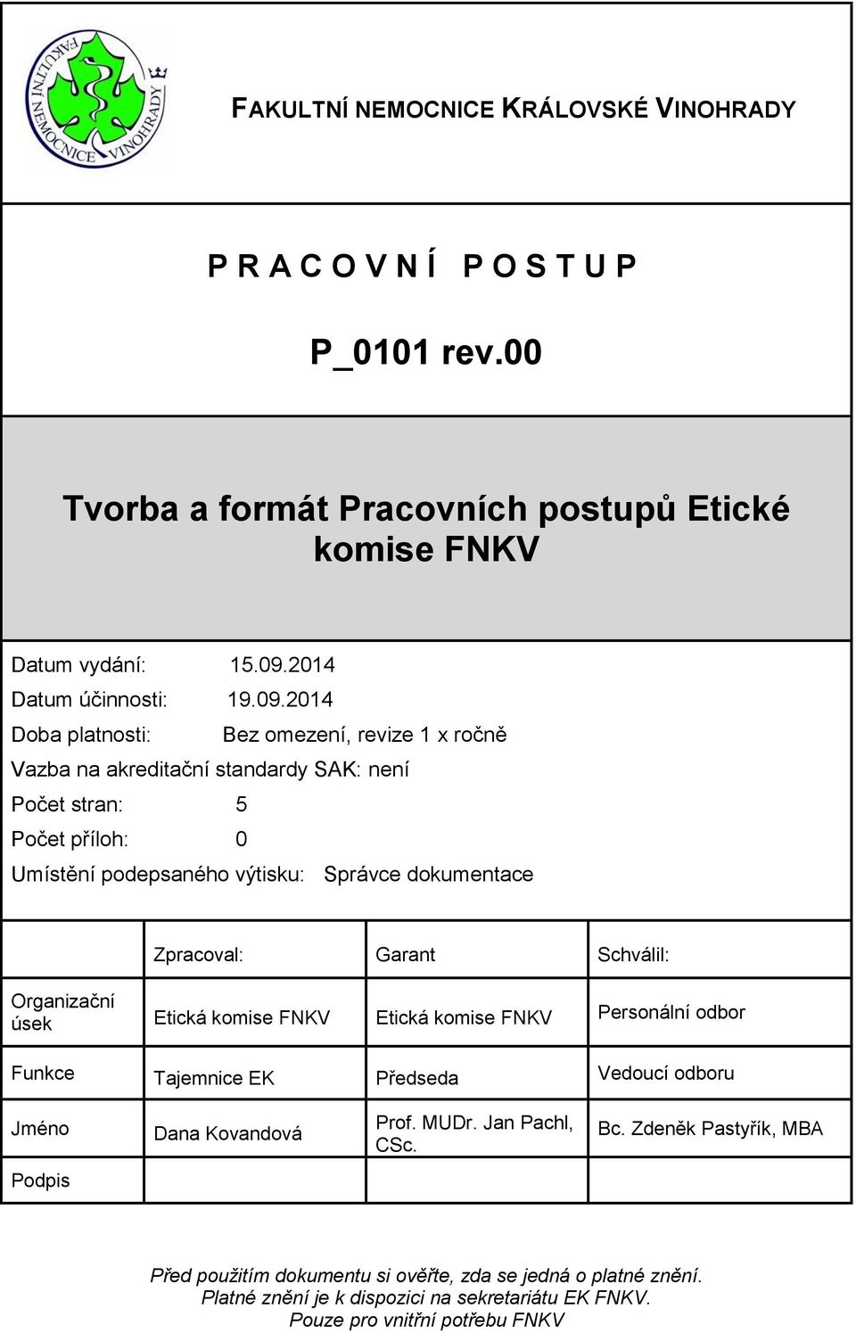 2014 Datum účinnosti: 19.09.