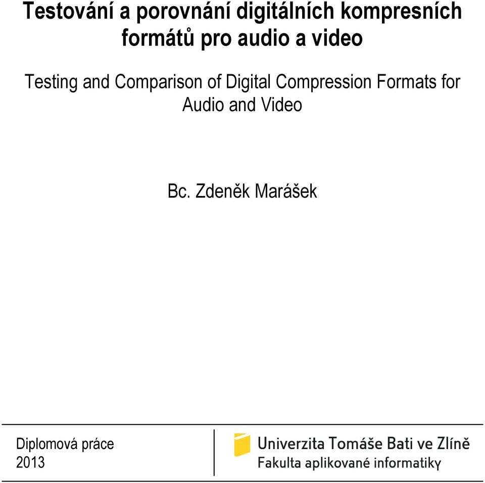 Comparison of Digital Compression Formats for