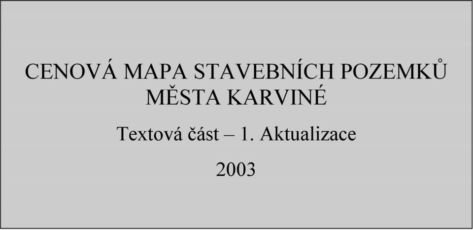 MĚSTA KARVINÉ