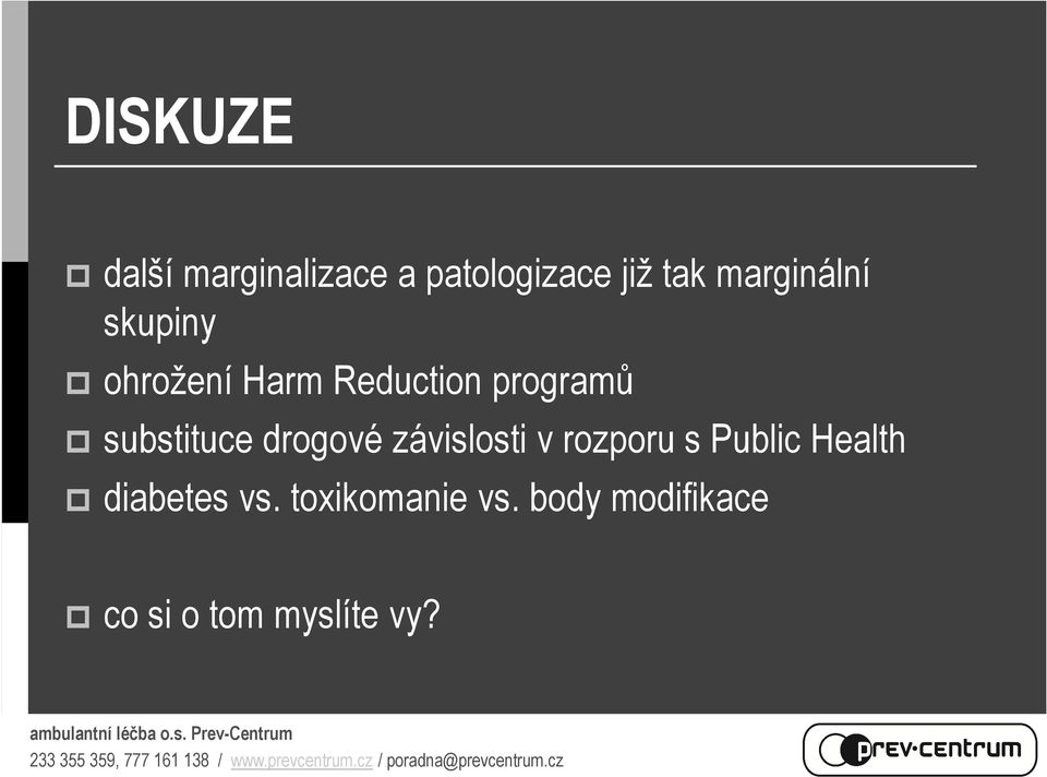 substituce drogové závislosti v rozporu s Public Health