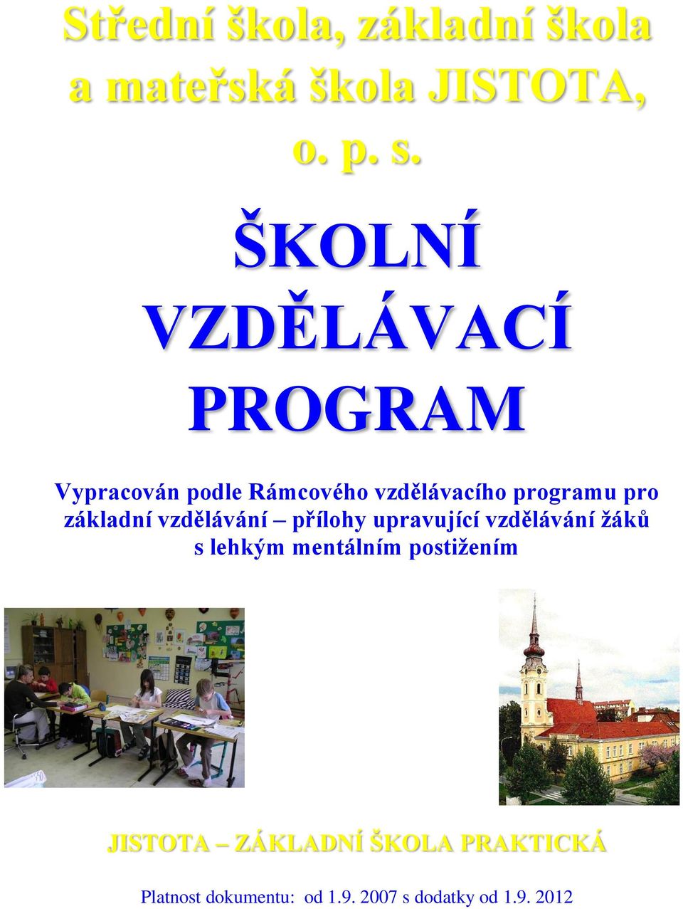 základní vzdělávání přílohy upravující vzdělávání žáků s lehkým mentálním