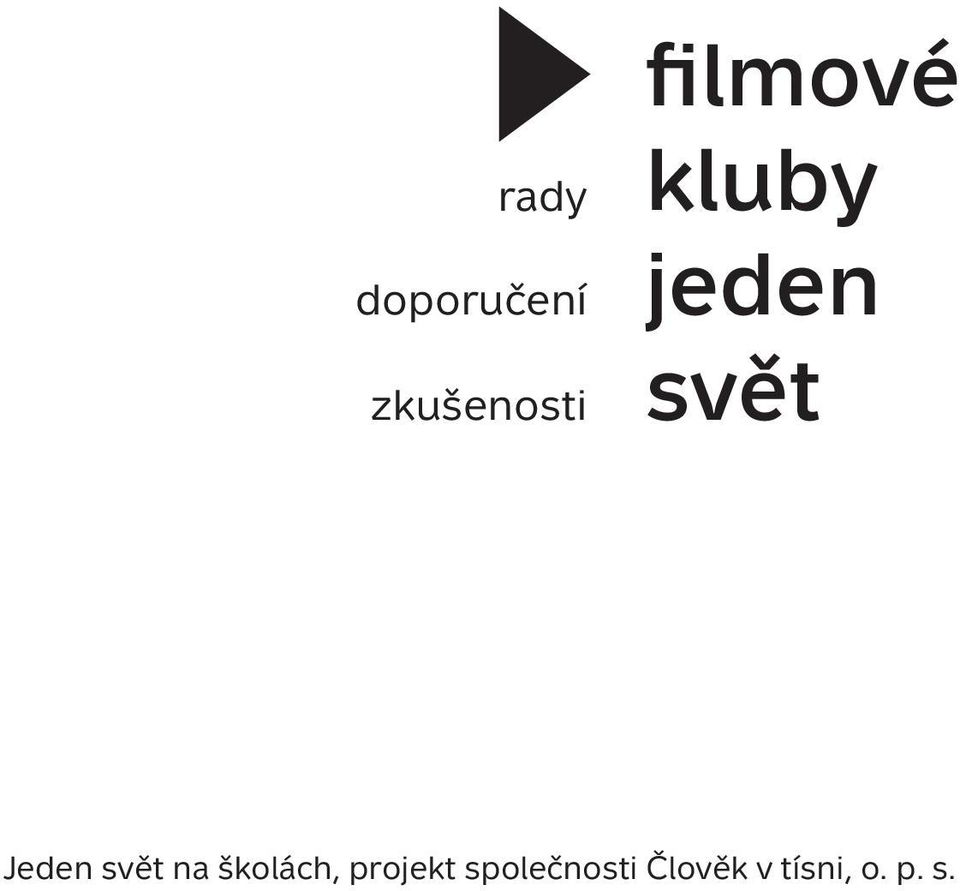 Jeden svět na školách,