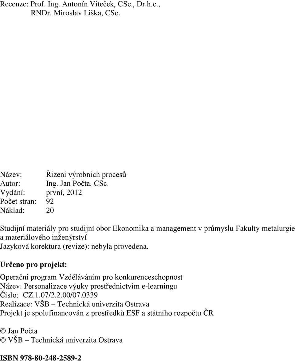 Jazyková korektura (revize): nebyla provedena.