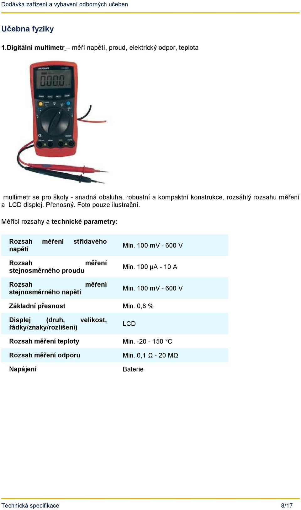 měření a LCD displej. Přenosný. Foto pouze ilustrační.