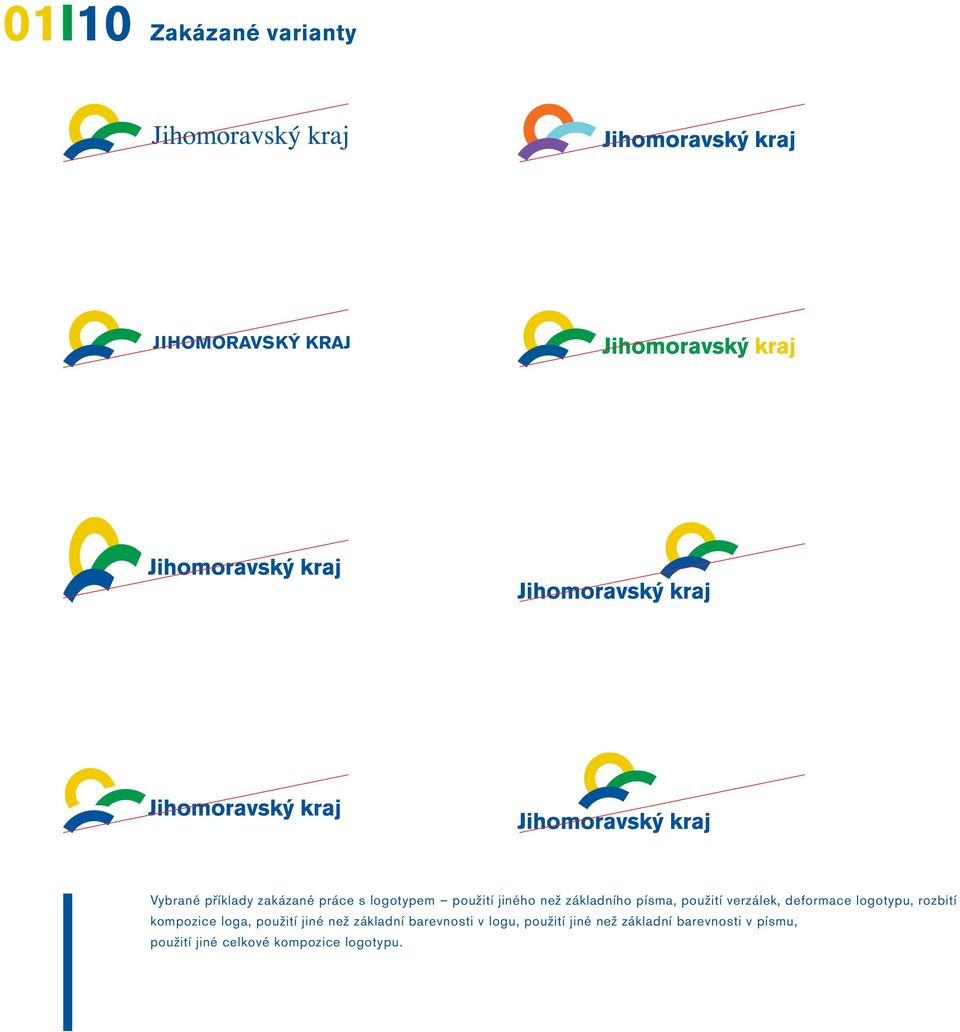 logotypu, rozbití kompozice loga, použití jiné než základní barevnosti v logu,