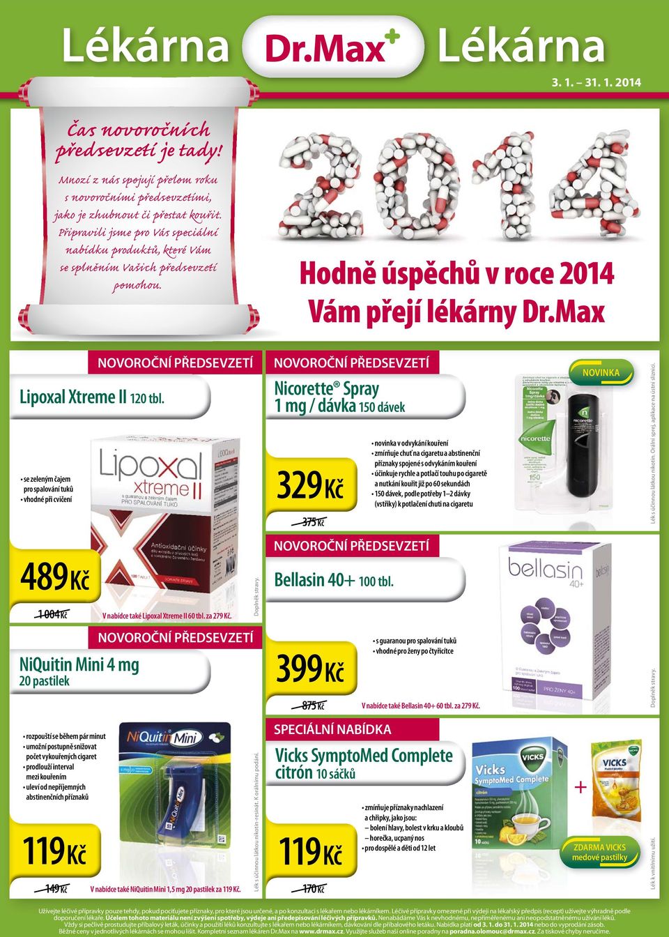 se zeleným čajem pro spalování tuků vhodné při cvičení 489 1 004 NiQuitin Mini 4 mg 20 pastilek V nabídce také Lipoxal Xtreme II 60 tbl. za 279.