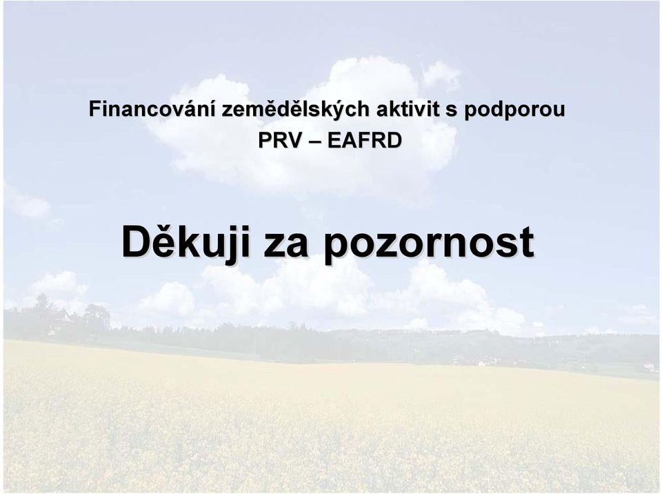 aktivit s podporou