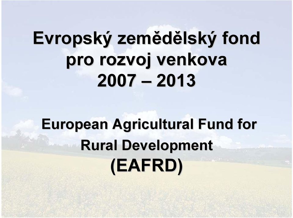 2013 European Agricultural