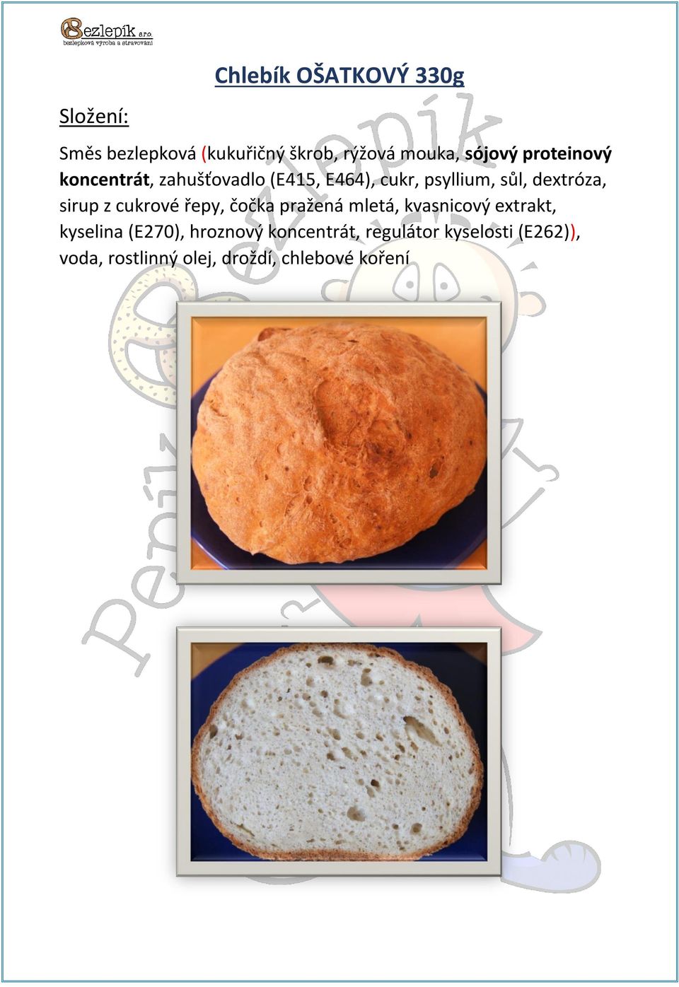 sirup z cukrové řepy, čočka pražená mletá, kvasnicový extrakt, kyselina (E270),