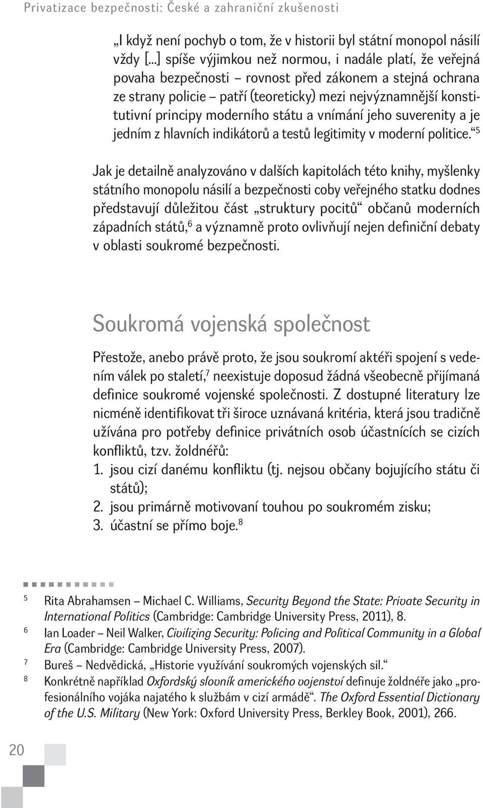 indikátorů a testů legitimity v moderní politice.