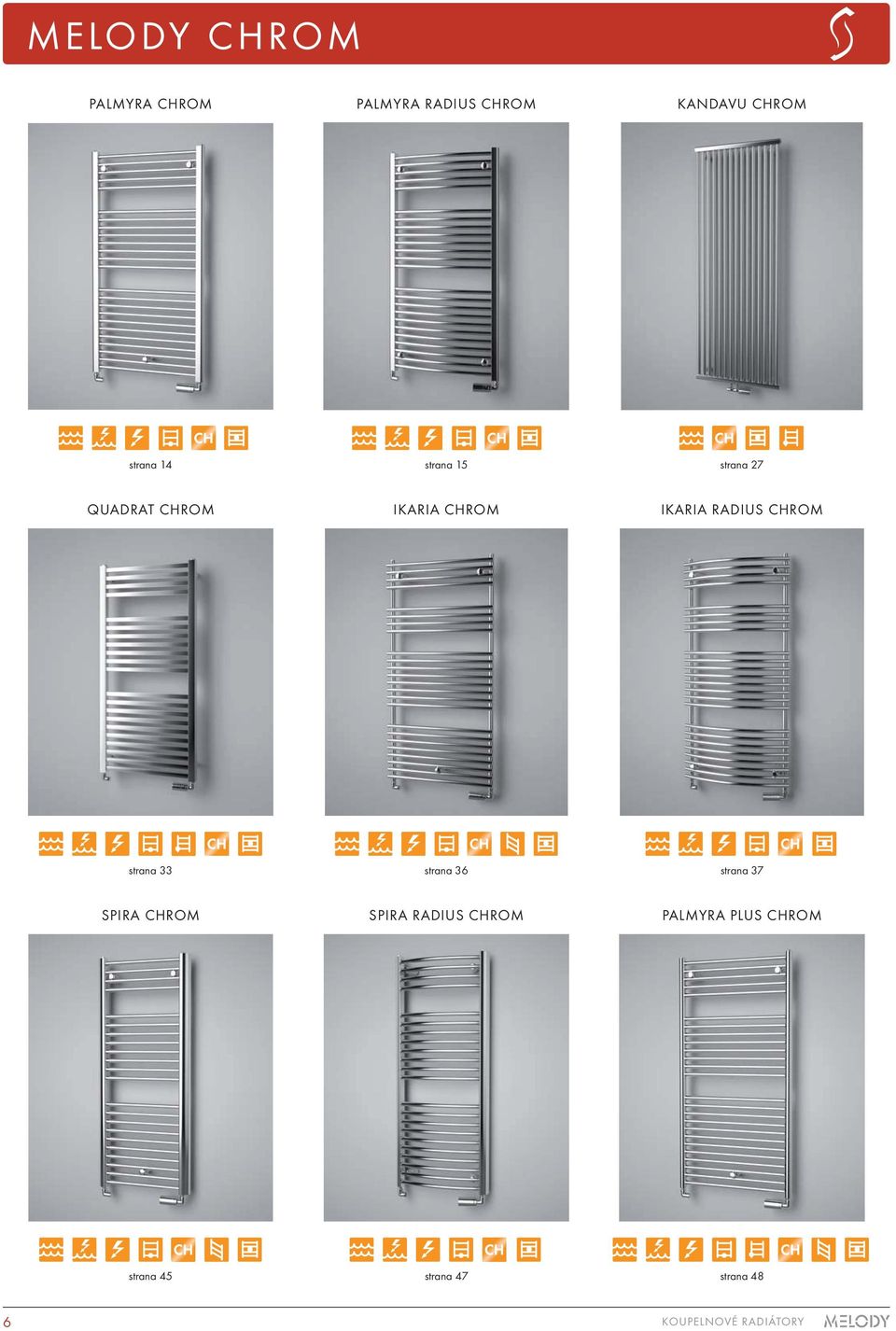 RADIUS CHROM strana 33 strana 36 strana 37 SPIRA CHROM SPIRA RADIUS