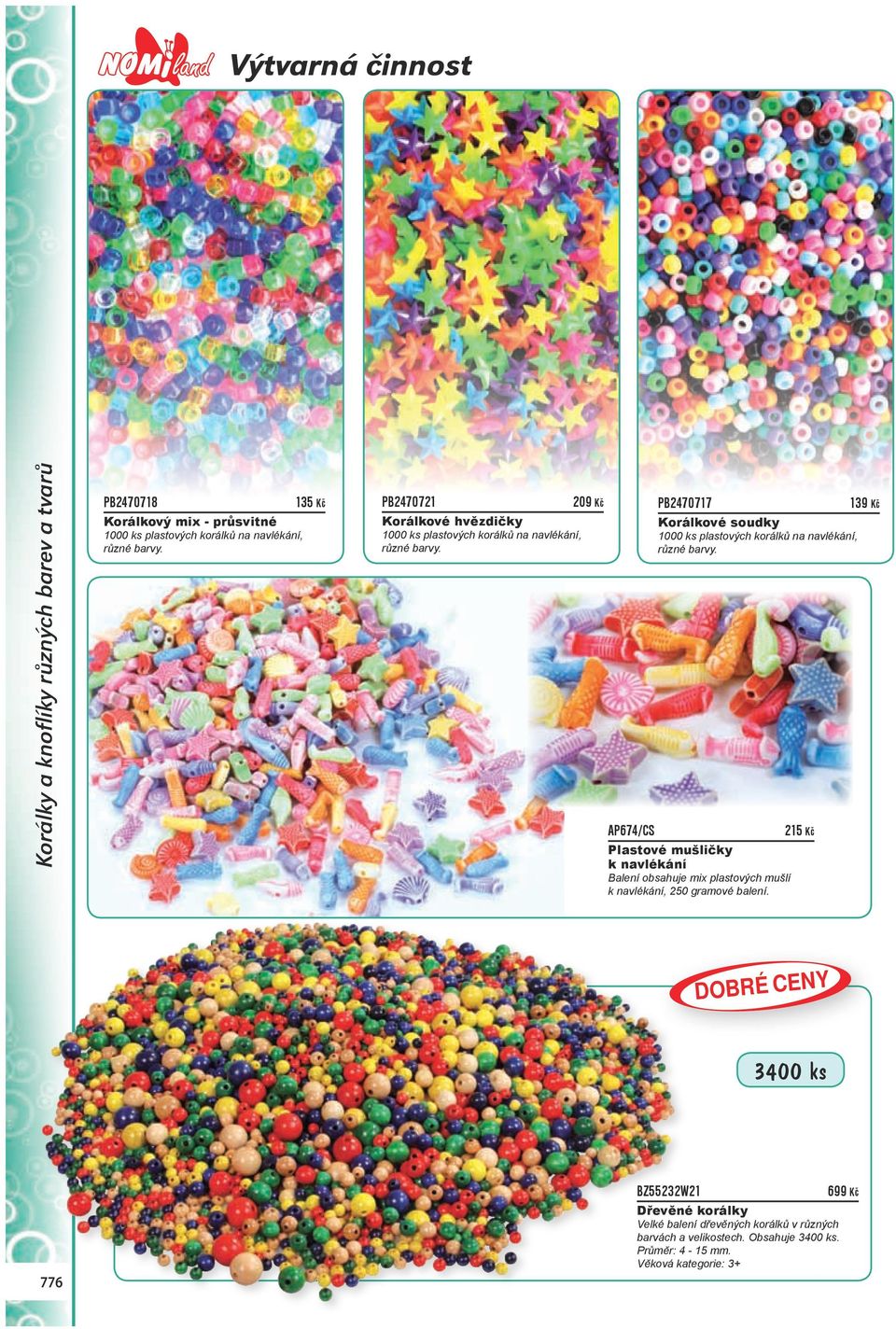 PB2470717 139 Kč Korálkové soudky 1000 ks plastových korálků na navlékání, různé barvy.