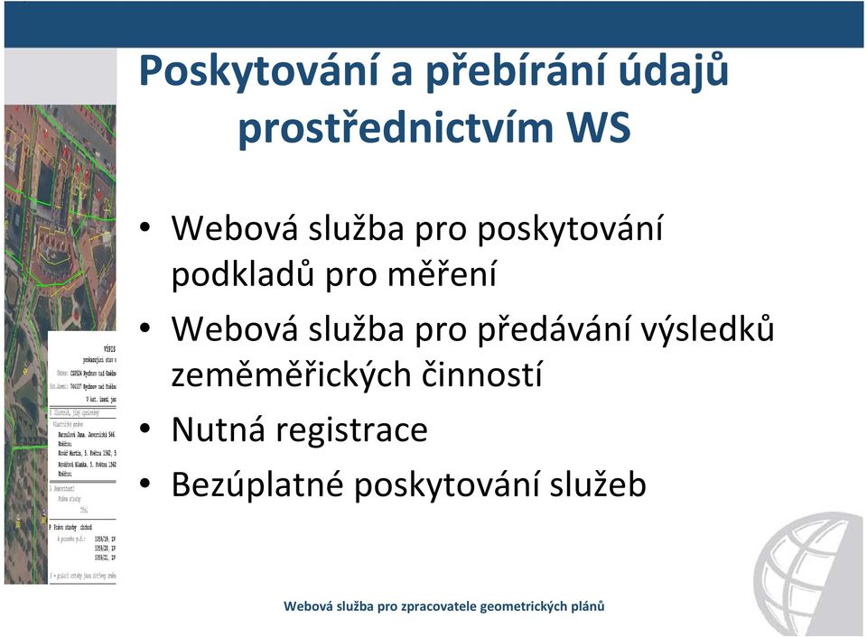 Webová služba pro předávání výsledků zeměměřických