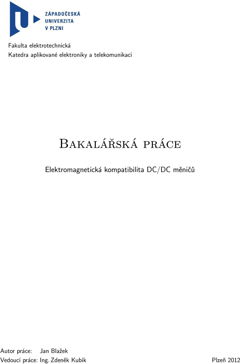 Elektromagnetická kompatibilita DC/DC měničů Autor