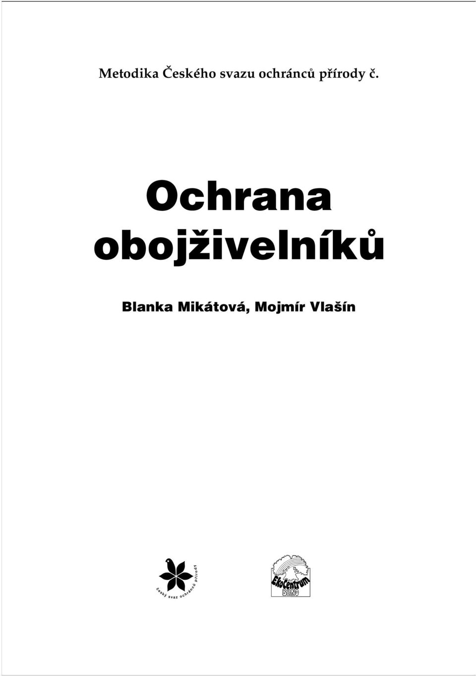 Ochrana obojživelníkù