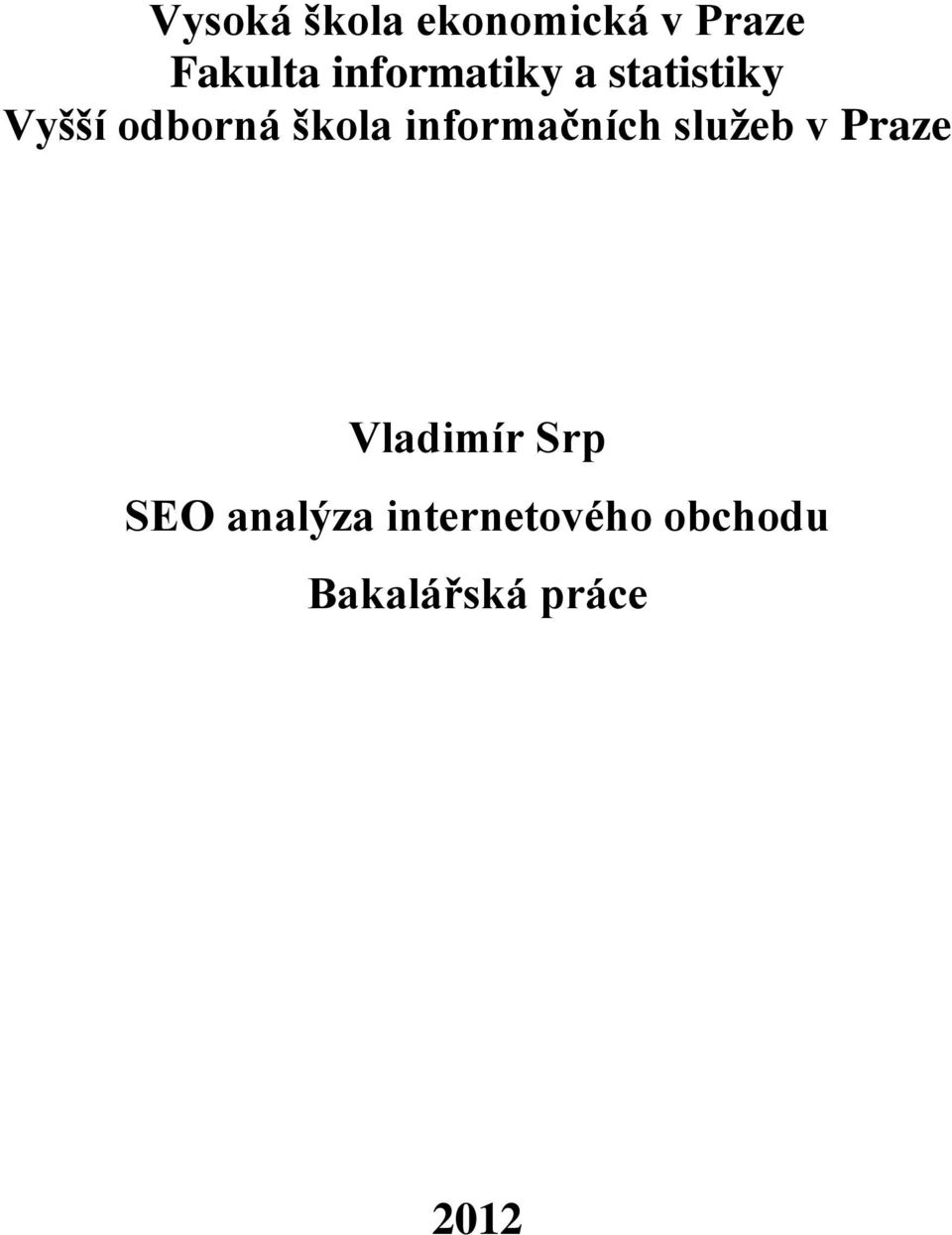 informačních služeb v Praze Vladimír Srp SEO