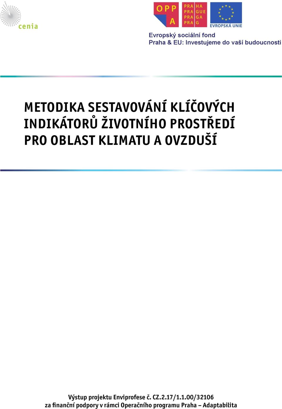 oblast klimatu a ovzduší Výstup projektu Enviprofese č. CZ.2.17