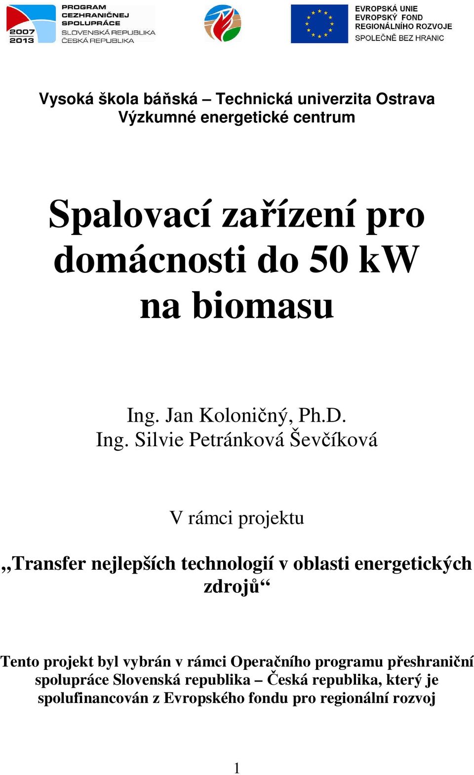 Jan Koloničný, Ph.D. Ing.