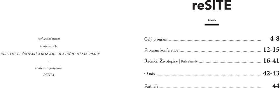 konferenci podporuje Penta Celý program Program