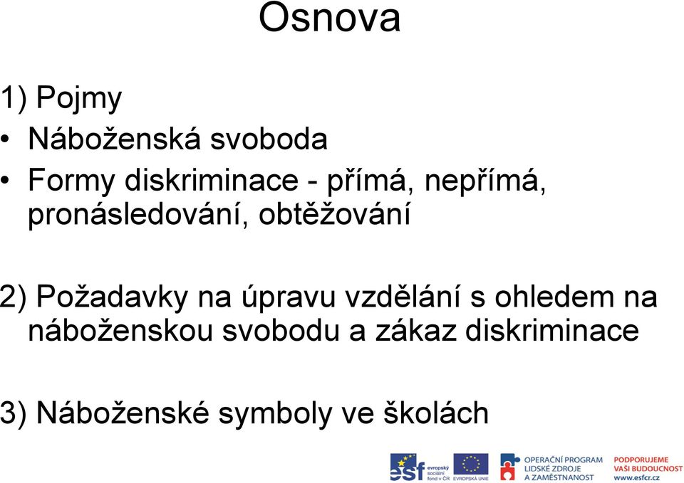 Požadavky na úpravu vzdělání s ohledem na náboženskou