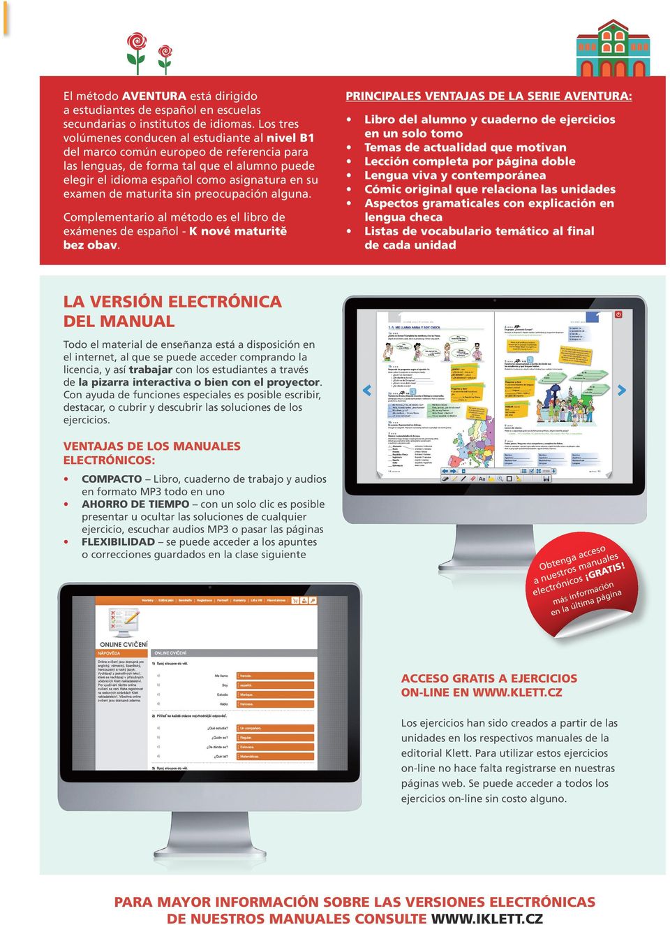 maturita sin preocupación alguna. Complementario al método es el libro de exámenes de español - K nové maturitě bez obav.