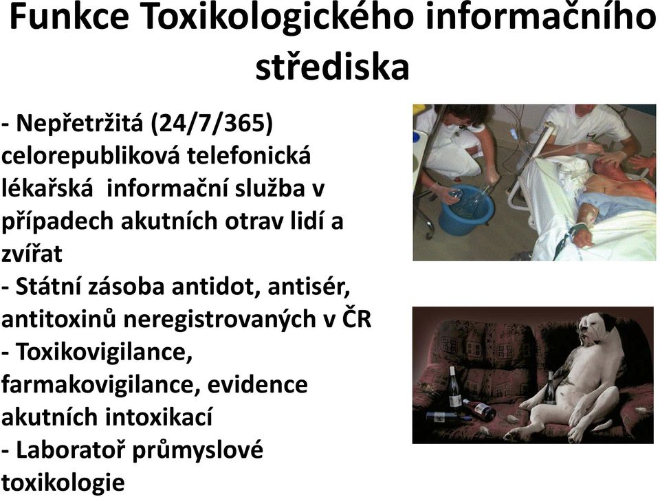 lidí a zvířat - Státní zásoba antidot, antisér, antitoxinů neregistrovaných v ČR -