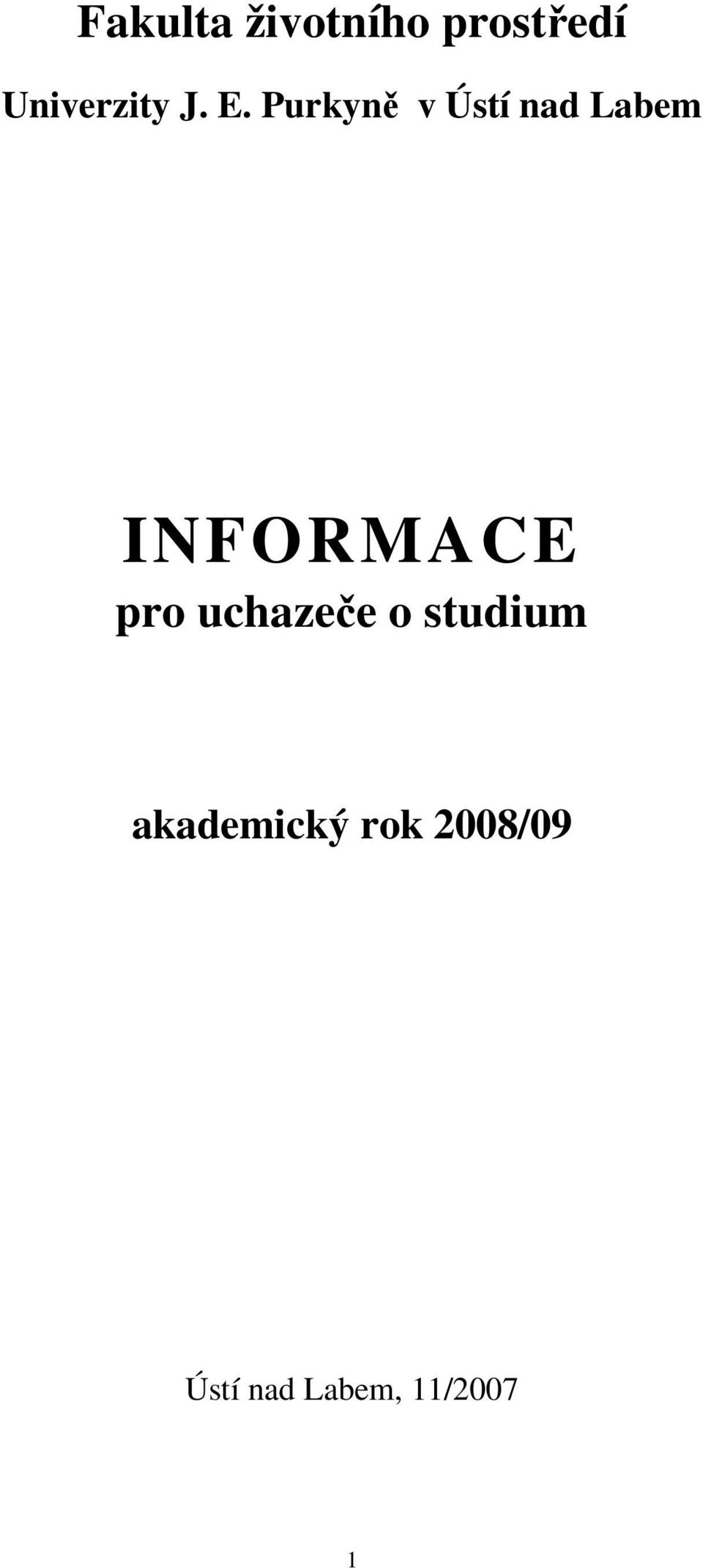 Purkyně v Ústí nad Labem INFORMACE