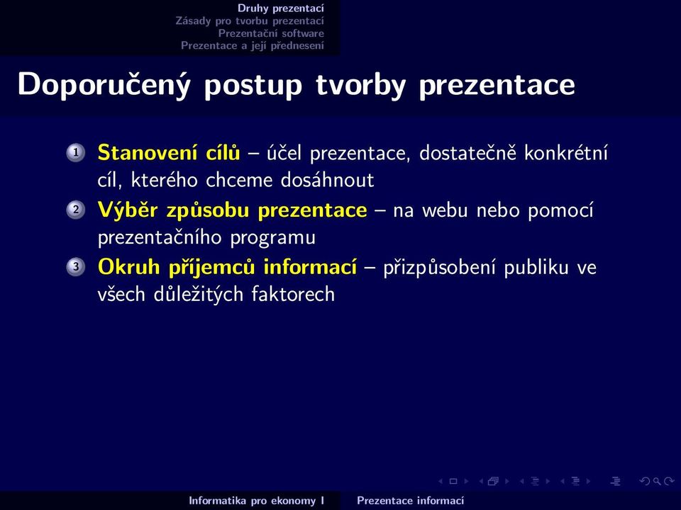 Výběr způsobu prezentace na webu nebo pomocí prezentačního