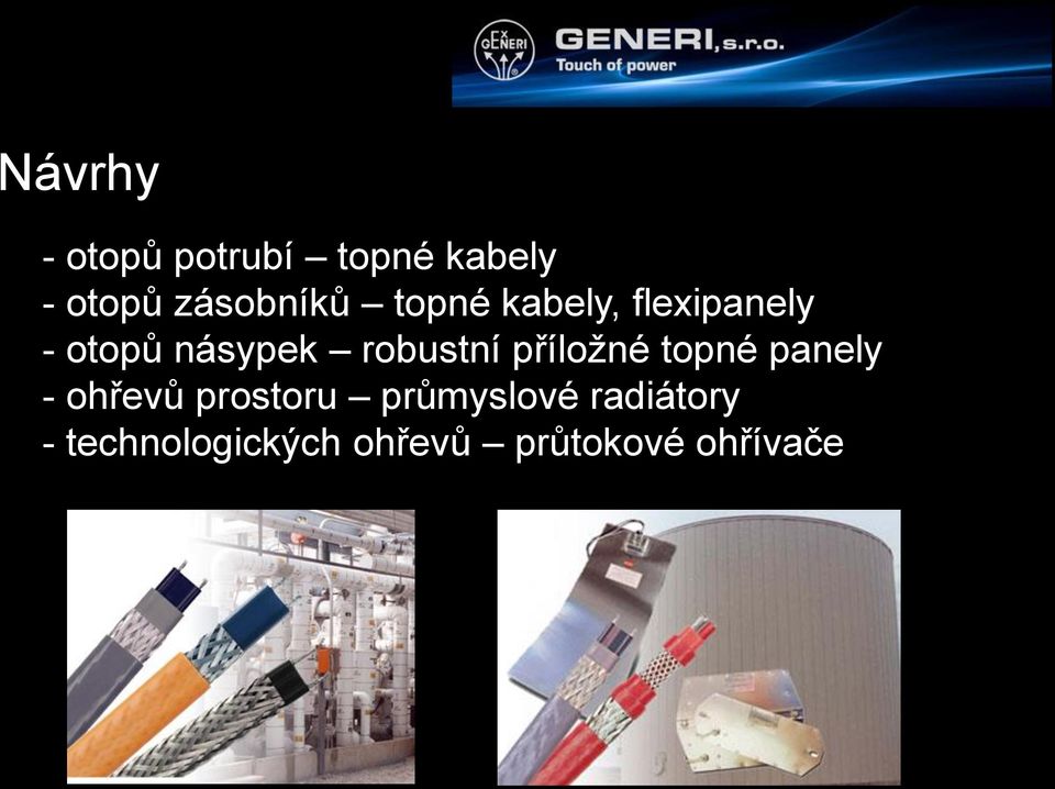 robustní příložné topné panely - ohřevů prostoru