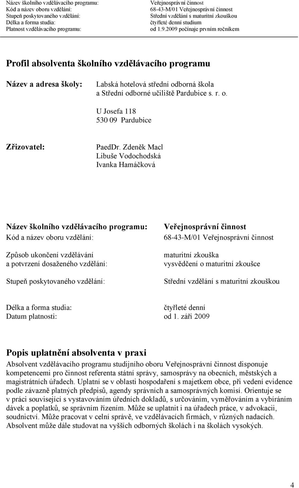 zkoušce čtyřleté denní Datum platnosti: od 1.