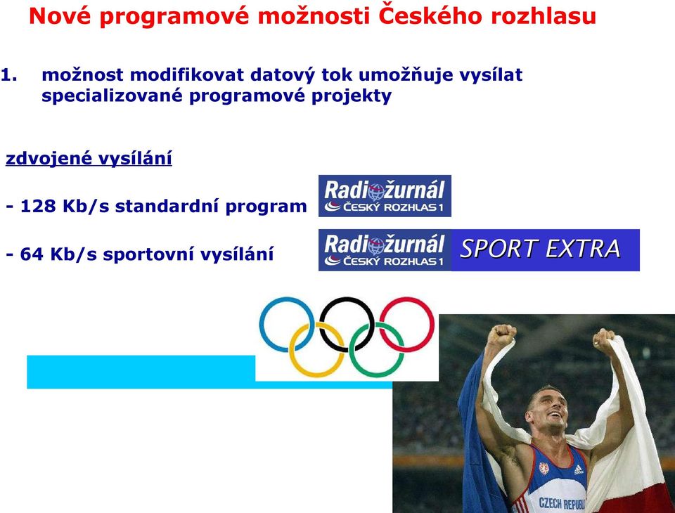 specializované programové projekty zdvojené vysílání