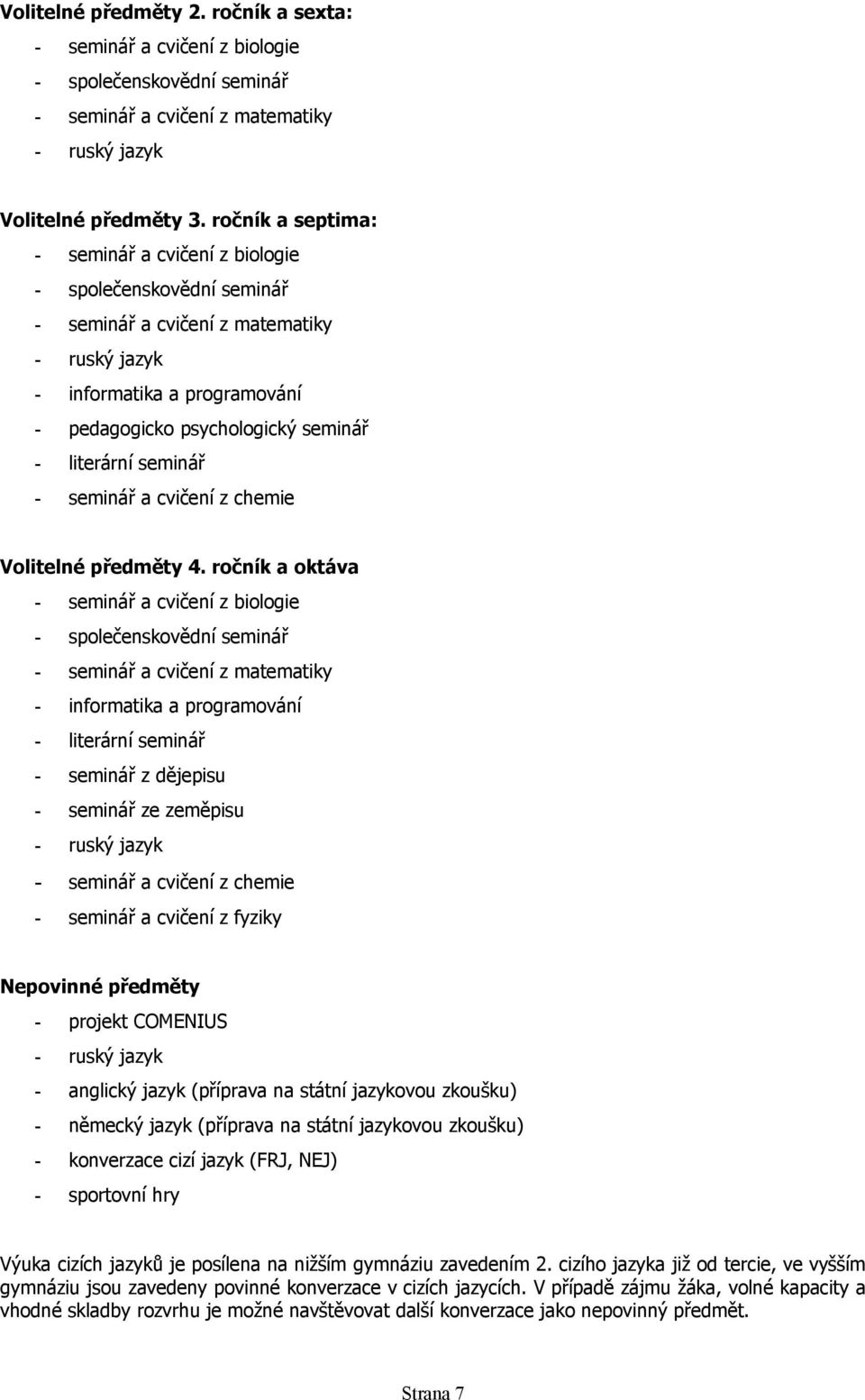 seminář - seminář a cvičení z chemie Volitelné předměty 4.