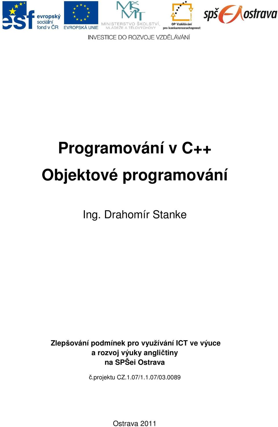 ICT ve výuce a rozvoj výuky angličtiny na SPŠei