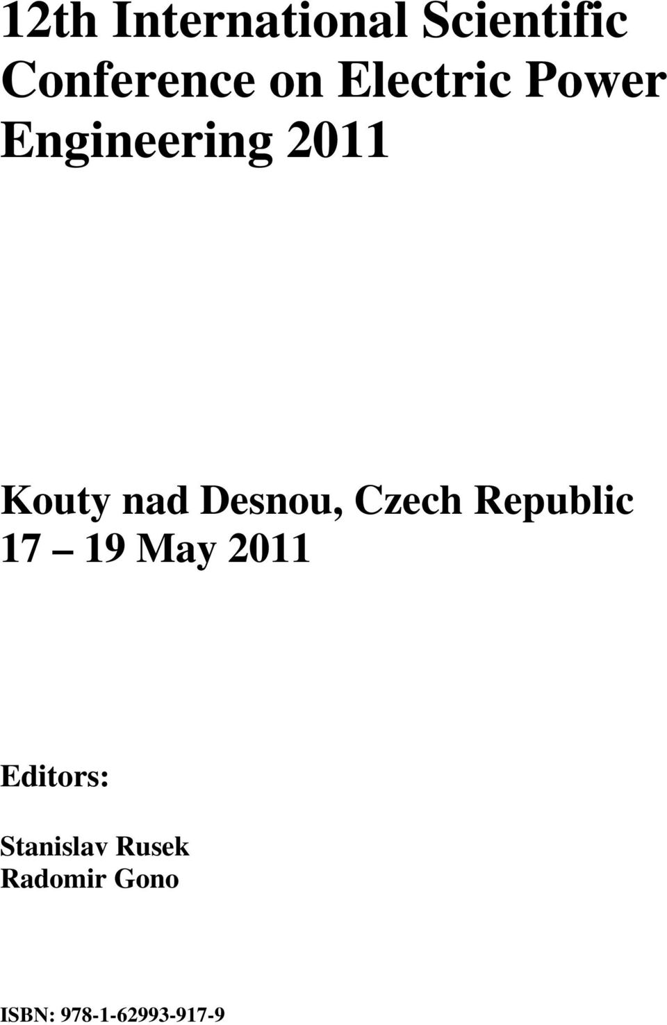 Desnou, Czech Republic 17 19 May 2011 Editors: