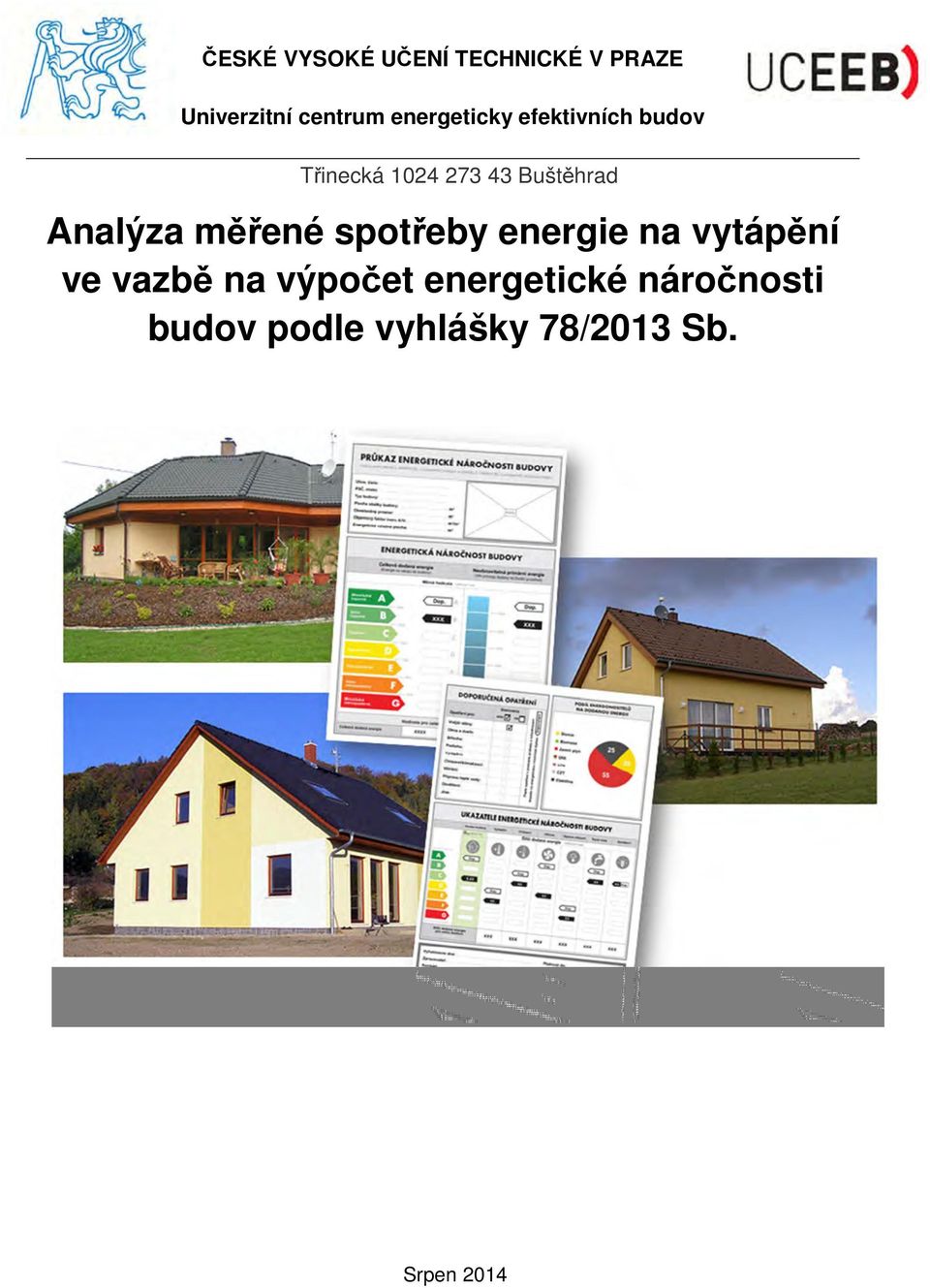 Analýza měřené spotřeby energie na vytápění ve vazbě na výpočet