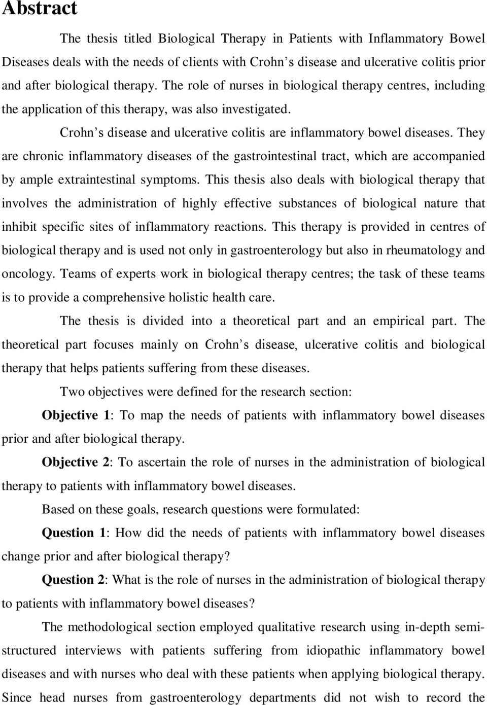 They are chronic inflammatory diseases of the gastrointestinal tract, which are accompanied by ample extraintestinal symptoms.