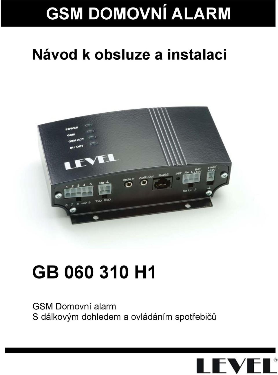 310 H1 GSM Domovní alarm S