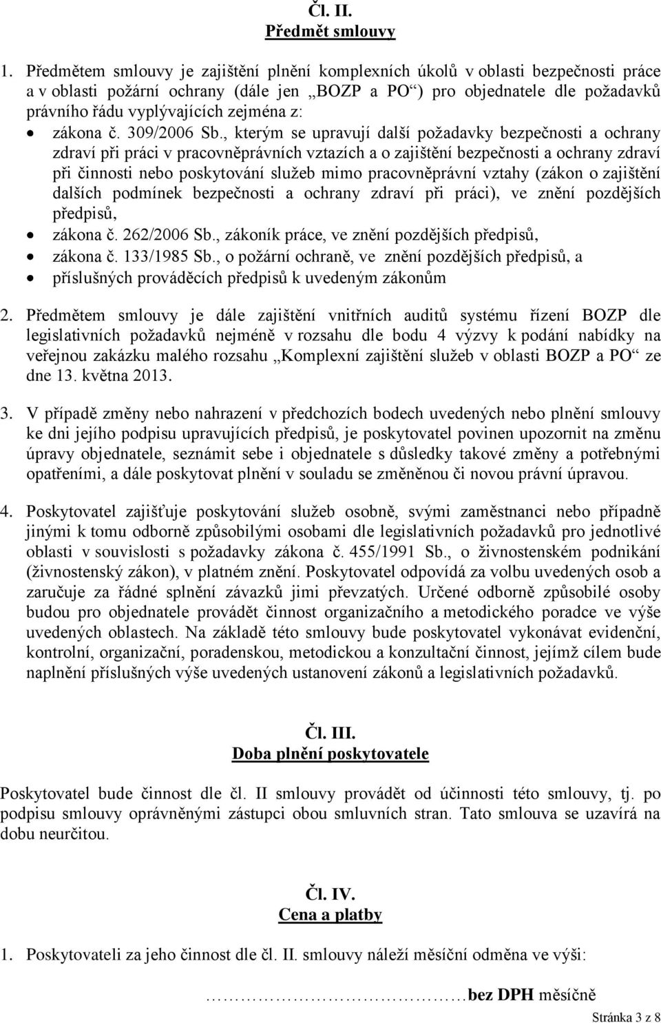 z: zákona č. 309/2006 Sb.