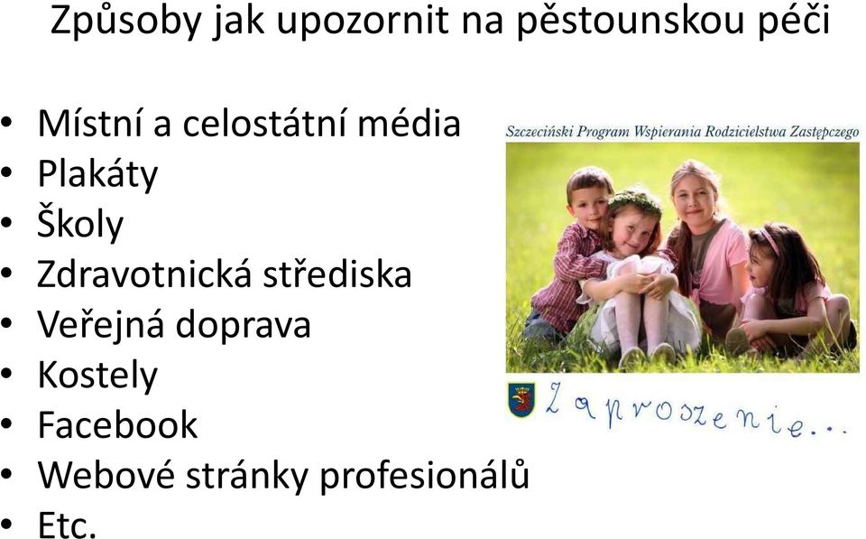 Zdravotnická střediska Veřejná doprava