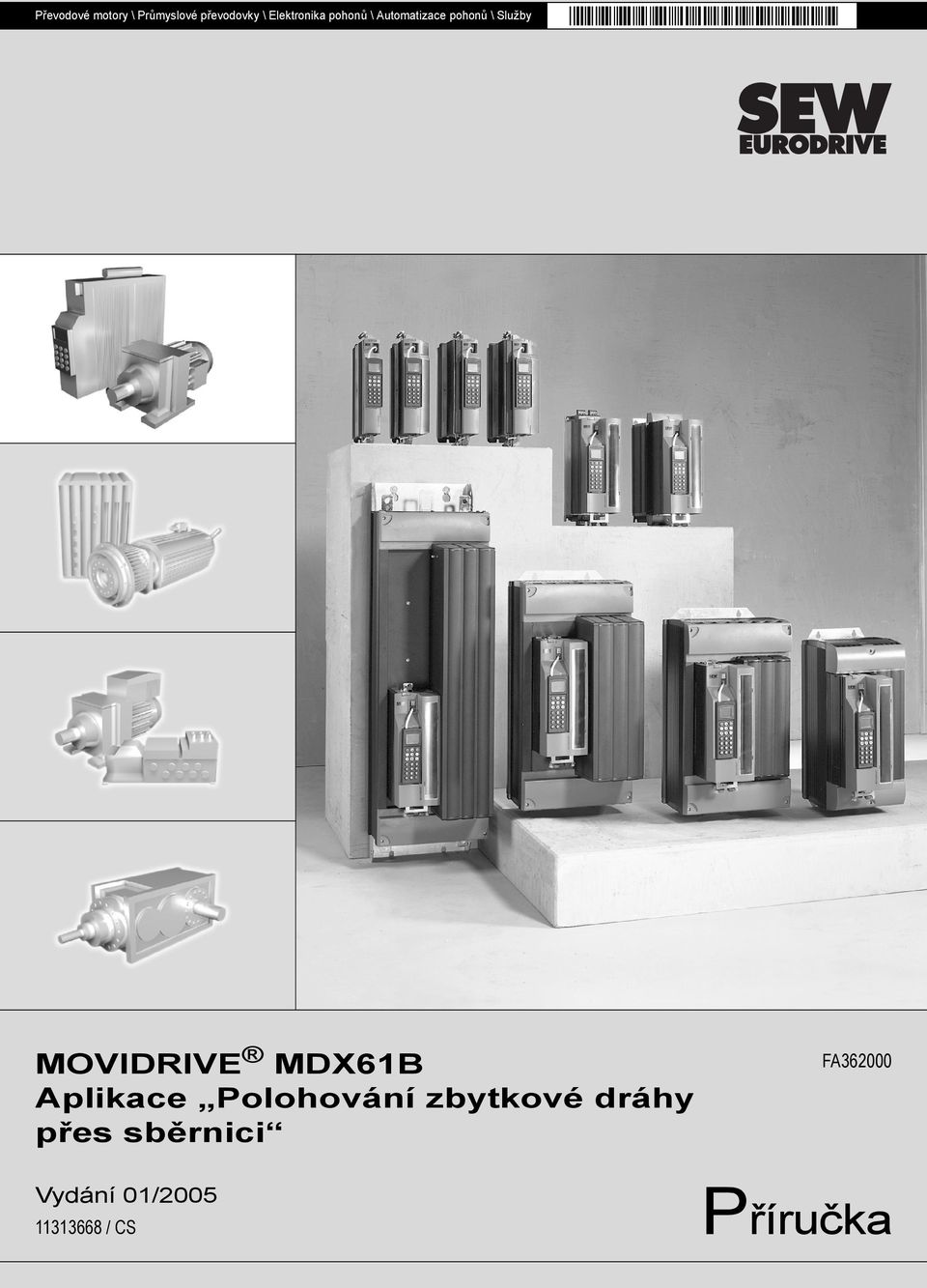 MOVIDRIVE MDX61B Aplikace Polohování zbytkové