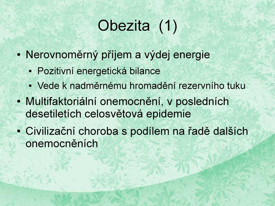 Multifaktoriální onemocnění, v posledních desetiletích