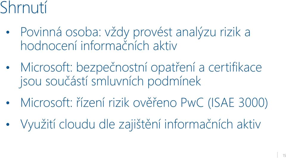 certifikace jsou součástí smluvních podmínek Microsoft: řízení