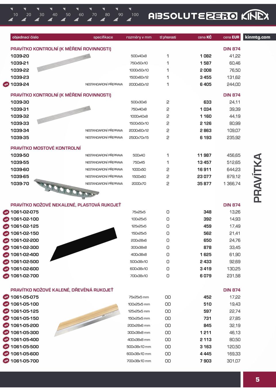 126 80,99 1039-34 NESTANDARDNÍ PŘEPRAVA 2000x60x12 2 2 863 109,07 1039-35 NESTANDARDNÍ PŘEPRAVA 2500x70x15 2 6 193 235,92 PRAVÍTKO MOSTOVÉ KONTROLNÍ 1039-50 NESTANDARDNÍ PŘEPRAVA 500x40 1 11 987