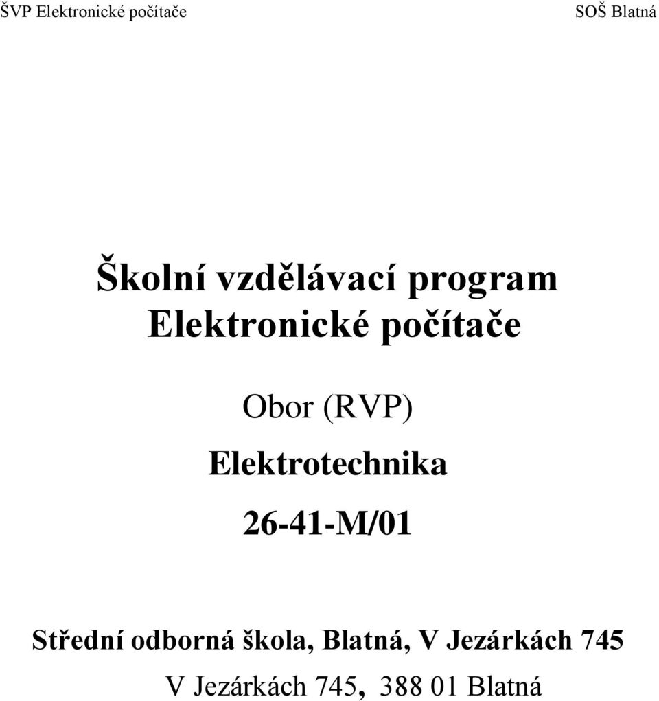 (RVP) Elektrotechnika 26-41-M/01 Střední odborná