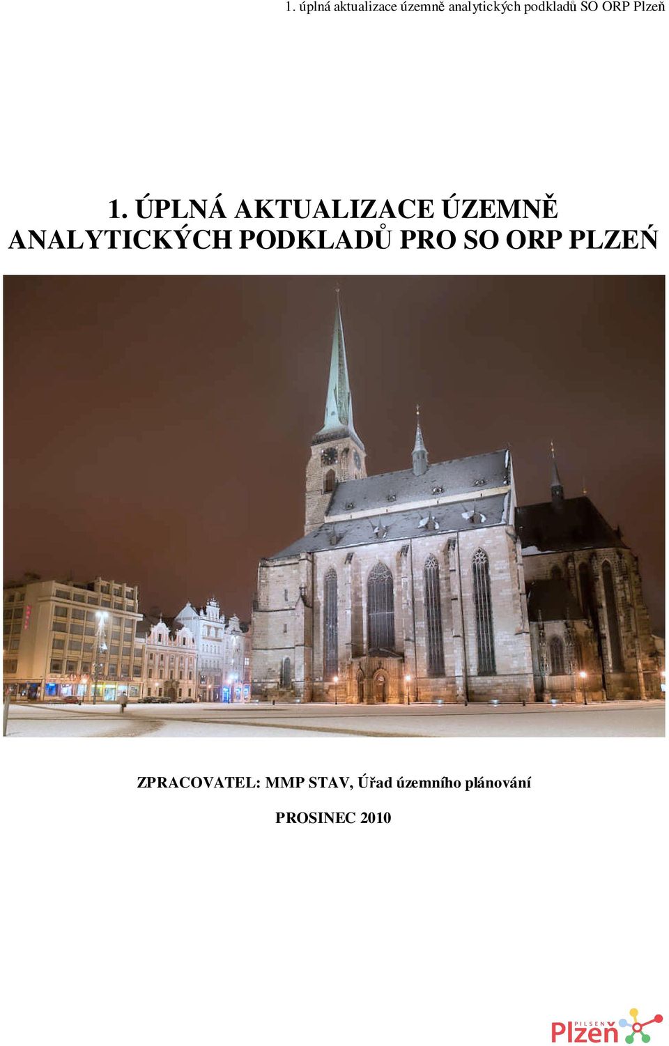 ÚPLNÁ AKTUALIZACE ÚZEMNĚ ANALYTICKÝCH PODKLADŮ