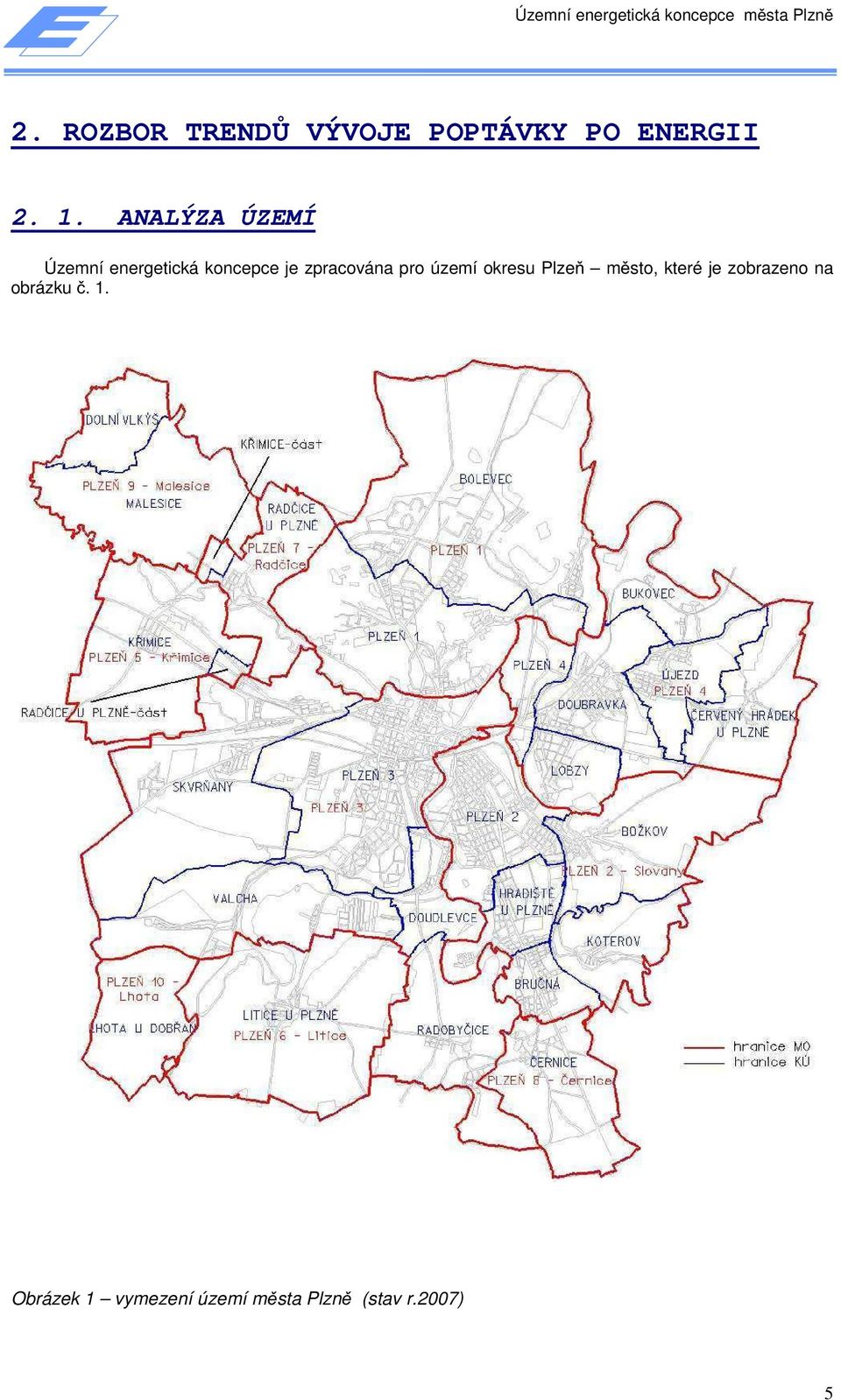 pro území okresu Plzeň město, které je zobrazeno na